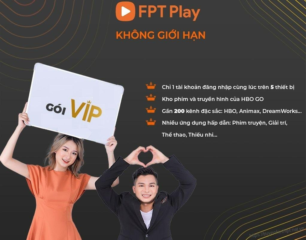 Gói truyền Hình FPT Play – Gói Vip